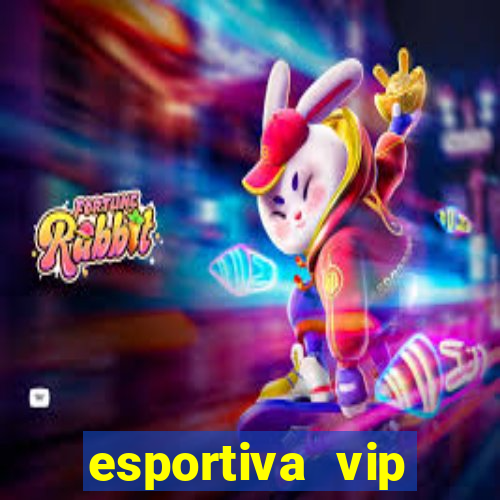 esportiva vip reclame aqui